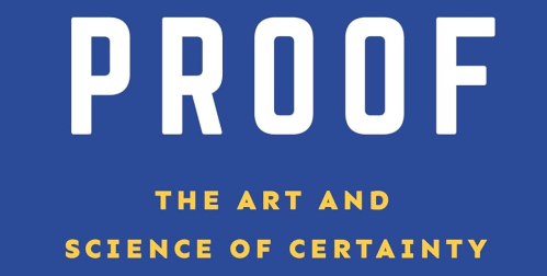 Text reading "Proof, the art and science of uncertainty"